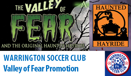 Warrington Soccer Club and The Valley of Fear Partner For Fright, Fear, and Fun!!